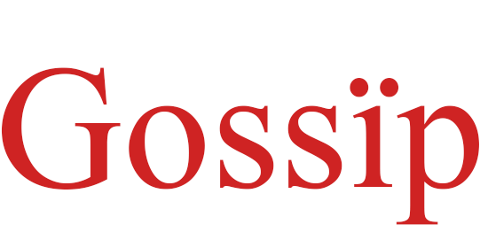  Gossïp